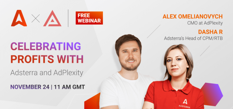 Webinar Adsterra and AdPlexity