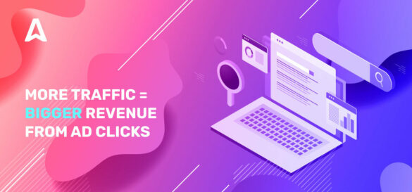 more-traffic-bigger-revenue-from-ad-clicks how to drive traffic