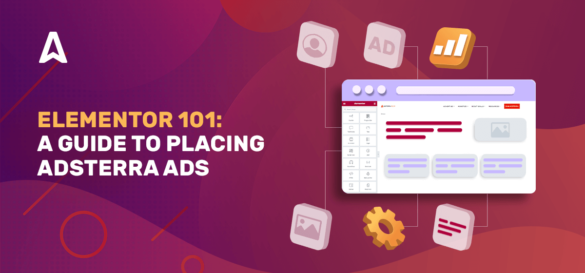 A step-by-step guide to adding Adsterra codes with Elementor