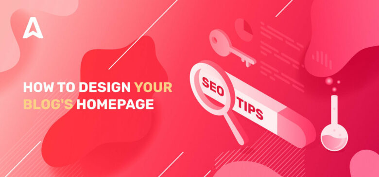 How to design your blog's homepage