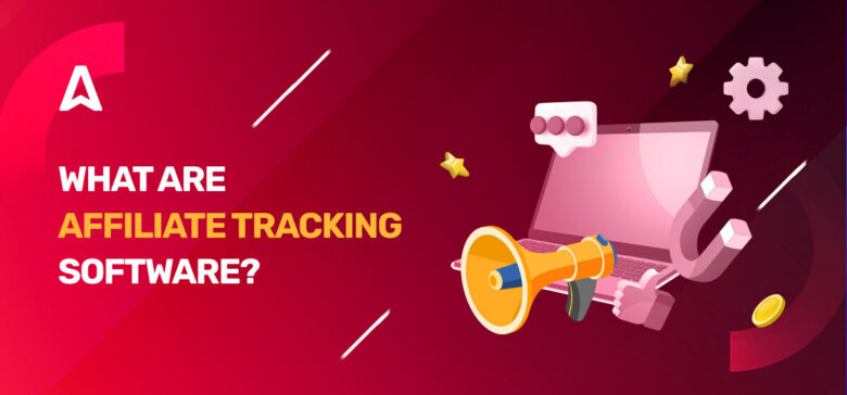 what-are-affiliate-tracking-software