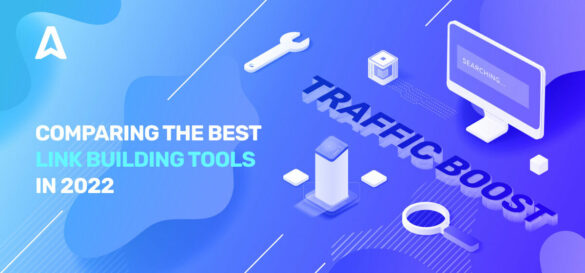 Comparing-the-best-link-building-tools-in-2022