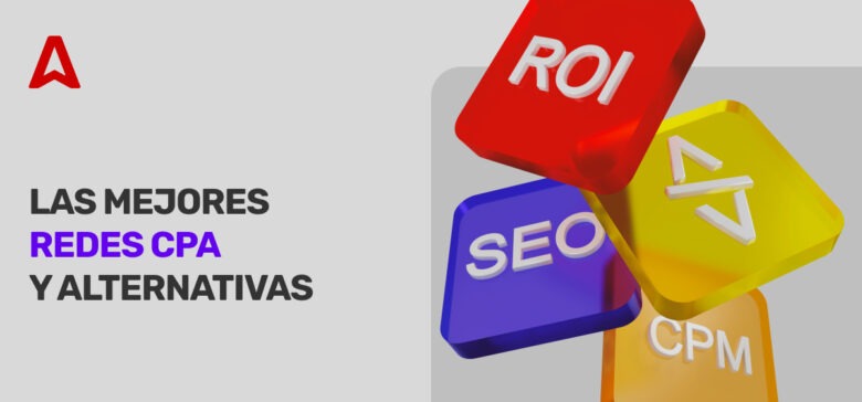 Las 10 mejores redes de CPA para probar en 2026