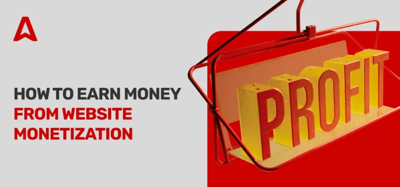 Ultimate Guide: How to Make Money from a Website in 2026 and Beyond