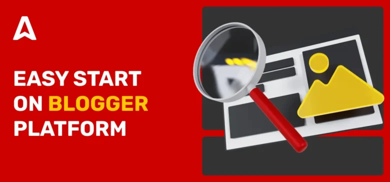 How to Start a Blog on Blogger in 2026 – Beginner’s Step-by-Step Guide