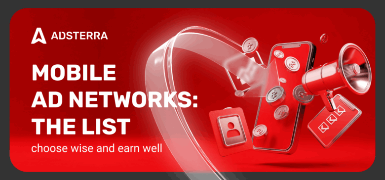 The Ultimate Guide to the Best Mobile Ad Networks 2026