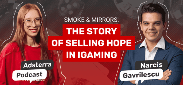 iGaming History Rewrite: Envy, Success, Betrayals, and Consciousness with Narcis Gavrilescu | Adsterra Podcast
