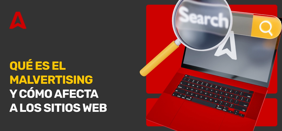 QUE ES EL MALVERTISING Y COMO AFECTA A LOS SITIOS WEB