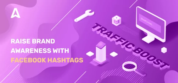 Hashtags on Facebook: What Is It and How to Use It?