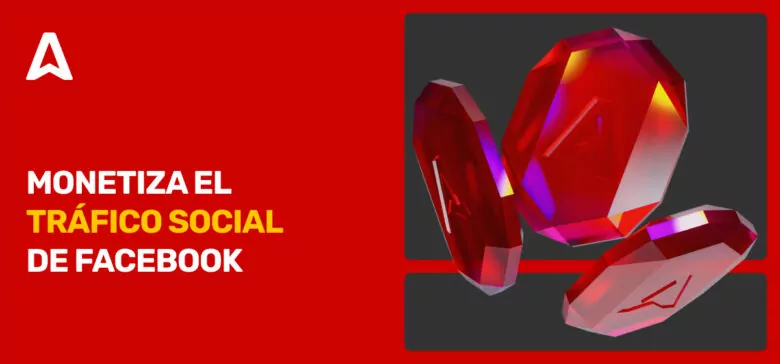 ¿Cómo monetizar Facebook? Métodos básicos y únicos