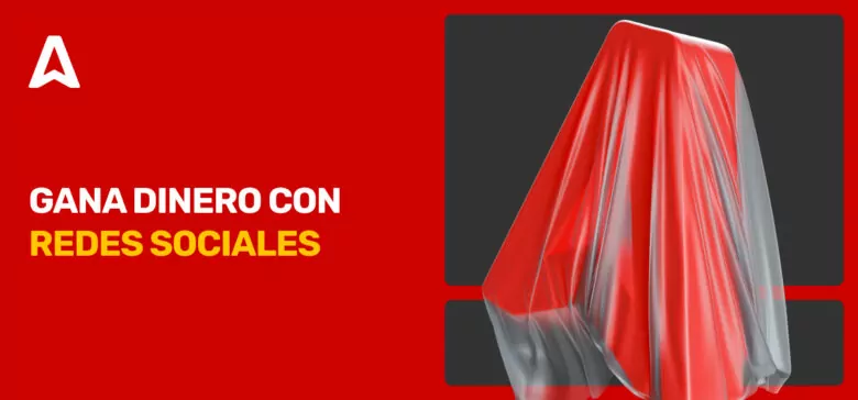 Cómo Ganar Dinero con las Redes Sociales en 2026
