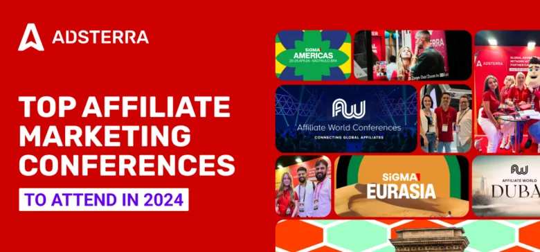 Best 18 Affiliate Marketing Conferences and Events in 2024